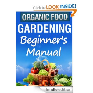 organic gardening beginners manual