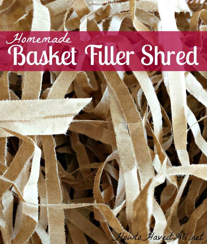 DIY Gift Basket Filler Shred